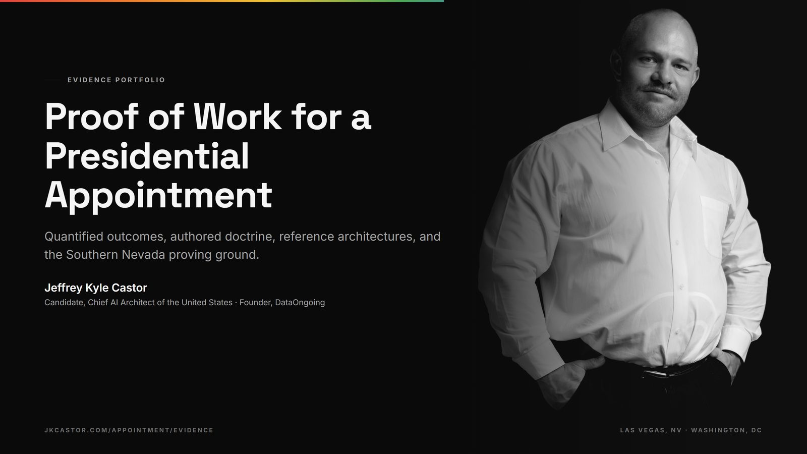 Black-and-white portrait of Jeffrey Kyle Castor beside the title Proof of Work for a Presidential Appointment.